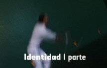 la Identidad, I Parte